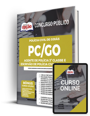 Apostila PC-GO - Agente de Polícia Civil 3ª Classe e Escrivão de Polícia Civil 3ª Classe