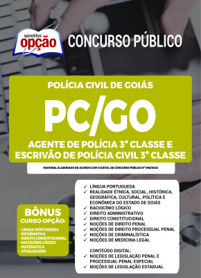 Apostila PC-GO - Agente de Polícia Civil 3ª Classe e Escrivão de Polícia Civil 3ª Classe