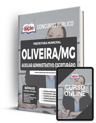 Apostila Prefeitura de Oliveira - MG - Auxiliar Administrativo I: Escriturário