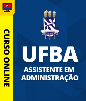 Curso UFBA - Assistente em Administração 