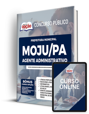 Apostila Prefeitura de Moju - PA - Agente Administrativo