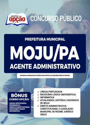 Apostila Prefeitura de Moju - PA - Agente Administrativo