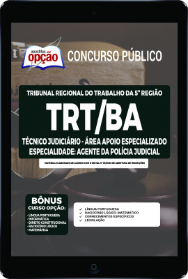 Apostila TRT-BA em PDF - Técnico Judiciário - Área Administrativa - Especialidade: Agente da Polícia Judicial