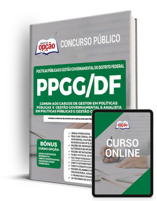 Apostila PPGG-DF - Comum aos Cargos de Gestor em Políticas Públicas e Gestão Governamental e Analista em Políticas Públicas e Gestão Governamental