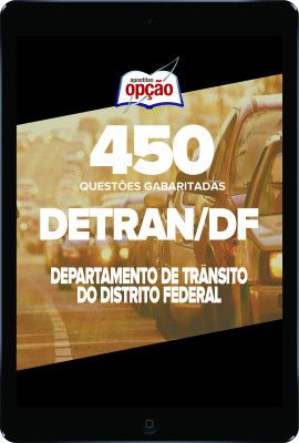 Caderno DETRAN-DF - 450 Questões Gabaritadas em PDF