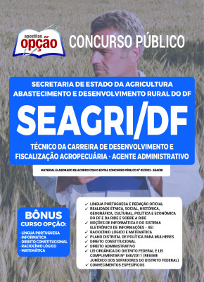 Apostila SEAGRI-DF - Técnico da Carreira de Desenvolvimento e Fiscalização Agropecuária - Agente Administrativo