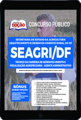 Apostila SEAGRI-DF em PDF - Técnico da Carreira de Desenvolvimento e Fiscalização Agropecuária - Agente Administrativo