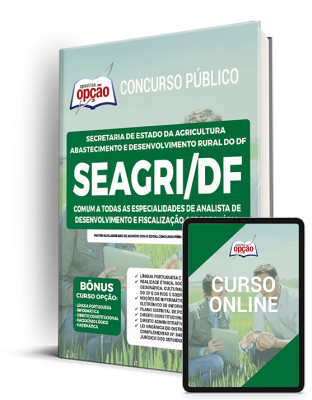 Apostila SEAGRI-DF - Comum a Todas as Especialidades de Analista de Desenvolvimento e Fiscalização Agropecuária