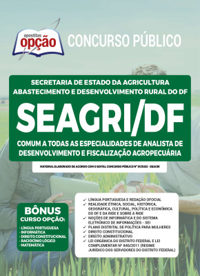Apostila SEAGRI-DF - Comum a Todas as Especialidades de Analista de Desenvolvimento e Fiscalização Agropecuária