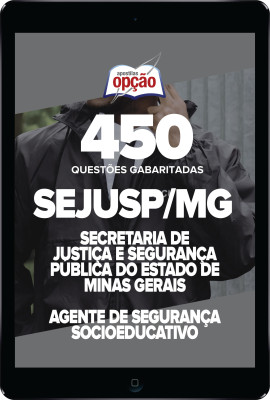 Caderno SEJUSP-MG - 450 Questões Gabaritadas em PDF