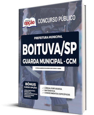 Apostila Prefeitura de Boituva - SP - Guarda Municipal - GCM