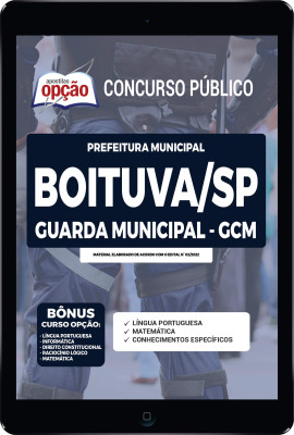 Apostila Prefeitura de Boituva - SP em PDF - Guarda Municipal - GCM