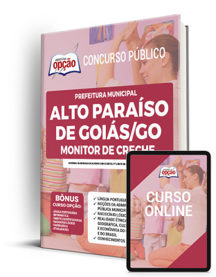 Apostila Prefeitura de Alto Paraíso de Goiás - GO - Monitor de Creche