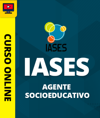 Curso IASES - Agente Socioeducativo