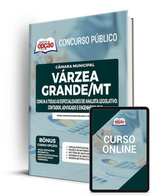 Apostila Câmara de Várzea Grande - MT - Comum a Todas as Especialidades de Analista Legislativo: Contador. Advogado e Engenheiro Civil