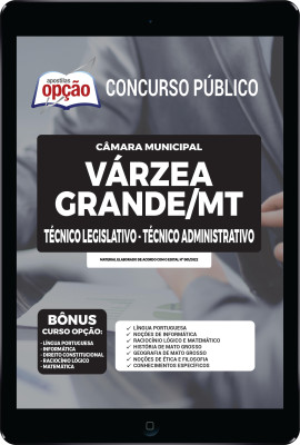 Apostila Câmara de Várzea Grande - MT em PDF - Técnico Legislativo - Técnico Administrativo