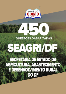 Caderno SEAGRI-DF - 450 Questões Gabaritadas