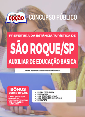 Apostila Prefeitura de São Roque - SP - Auxiliar de Educação Básica