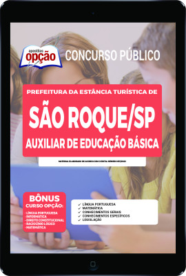Apostila Prefeitura de São Roque - SP em PDF - Auxiliar de Educação Básica