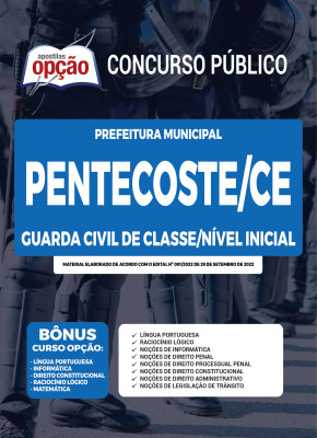 Apostila Prefeitura de Pentecoste - CE - Guarda Civil de Classe - Nível Inicial