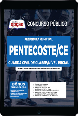 Apostila Prefeitura de Pentecoste - CE em PDF - Guarda Civil de Classe - Nível Inicial