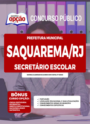 Apostila Prefeitura de Saquarema - RJ - Secretário Escolar