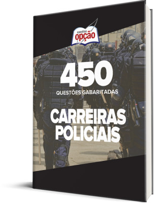 Caderno Carreiras Policiais - 500 Questões Gabaritadas