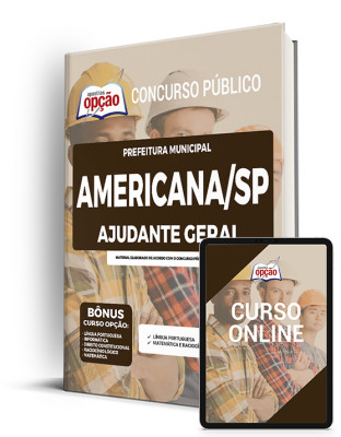 Apostila Prefeitura de Americana - SP - Ajudante Geral