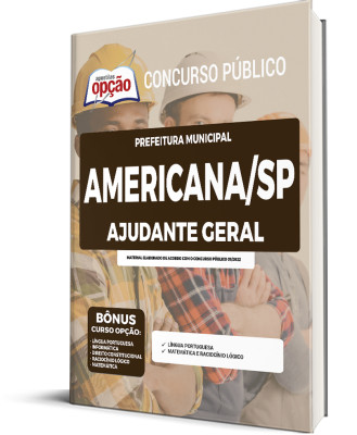 Apostila Prefeitura de Americana - SP - Ajudante Geral