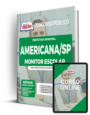 Apostila Prefeitura de Americana - SP - Monitor Escolar