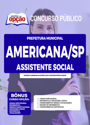 Apostila Prefeitura de Americana - SP - Assistente Social