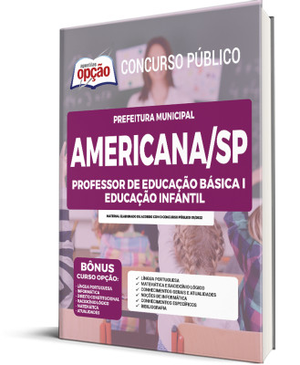 Apostila Prefeitura de Americana - SP - Professor de Educação Básica I - Educação Infantil