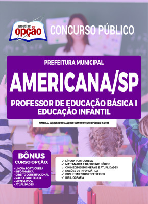 Apostila Prefeitura de Americana - SP - Professor de Educação Básica I - Educação Infantil