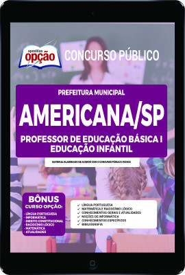 Apostila Prefeitura de Americana - SP em PDF - Professor de Educação Básica I - Educação Infantil