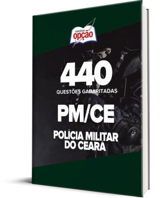 Caderno PM-CE - Soldado - 440 Questões Gabaritadas