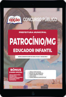 Apostila Prefeitura de Patrocínio - MG em PDF - Educador Infantil
