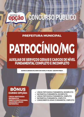 Apostila Prefeitura de Patrocínio - MG - Comum aos Cargos de Nível Fundamental Completo e Incompleto