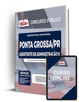 Apostila Prefeitura de Ponta Grossa - PR - Assistente de Administração II