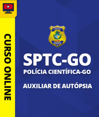 Curso SPTC-GO (Polícia Científica-GO) - Auxiliar de Autópsia