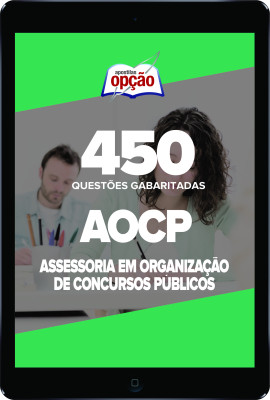 Caderno AOCP - 450 Questões Gabaritadas em PDF