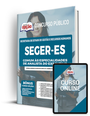 Apostila SEGER-ES - Comum as Especialidades de Analista do Executivo