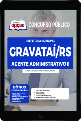 Apostila Prefeitura de Gravataí - RS em PDF Agente Administrativo II