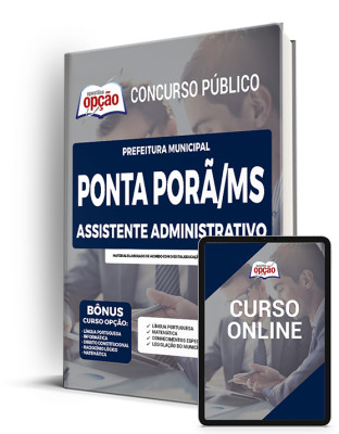Apostila Prefeitura de Ponta Porã - MS - Assistente Administrativo