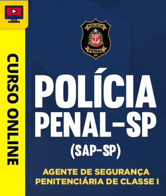Curso Polícia Penal-SP (SAP-SP) - Agente de Segurança Penitenciária de Classe I