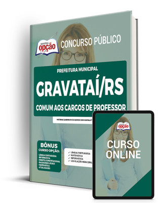 Apostila Prefeitura de Gravataí - RS - Comum aos Cargos de Professor