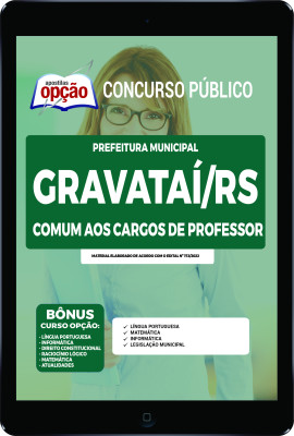 Apostila Prefeitura de Gravataí - RS em PDF - Comum aos Cargos de Professor