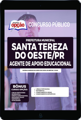 Apostila Prefeitura de Santa Tereza do Oeste - PR em PDF - Agente de Apoio Educacional