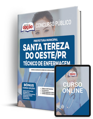 Apostila Prefeitura de Santa Tereza do Oeste - PR - Técnico de Enfermagem