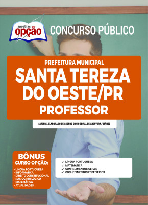 Apostila Prefeitura de Santa Tereza do Oeste - PR - Professor