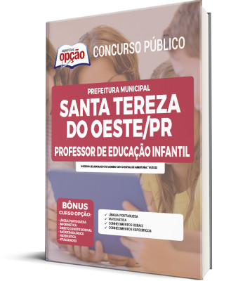 Apostila Prefeitura de Santa Tereza do Oeste - PR - Professor de Educação Infantil